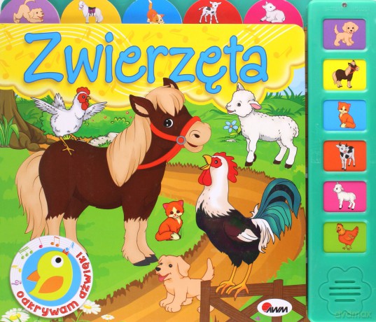 Zwierzęta Odkrywam Dźwięki - Mirosława Kwiecińska, Marzena Ćwik [KSIĄŻKA]