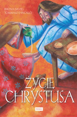 Życie Chrystusa - Rhona Davies [KSIĄŻKA]