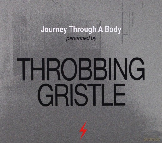 The Throbbing Gristle: Journey Through A Body [CD]