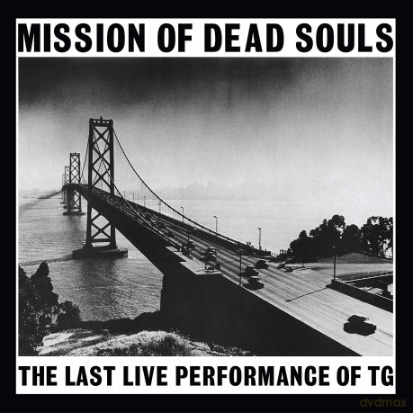The Throbbing Gristle: Mission Of Dead Souls [Winyl]