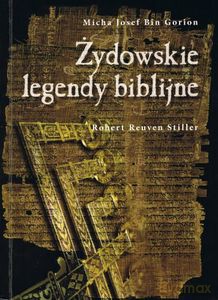 Żydowskie legendy biblijne [KSIĄŻKA]