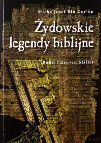 Żydowskie legendy biblijne [KSIĄŻKA]