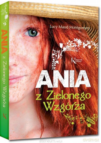 Ania z Zielonego Wzgórza kolor - Lucy Maud Montgomery [KSIĄŻKA]