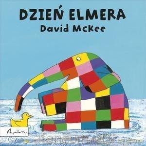 Dzień Elmera - David McKee [KSIĄŻKA]