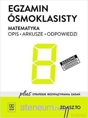 Egzamin ósmoklasisty. Matematyka. Arkusze [KSIĄŻKA]