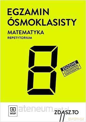 Egzamin ósmoklasisty. Matematyka. Repetytorium [KSIĄŻKA]