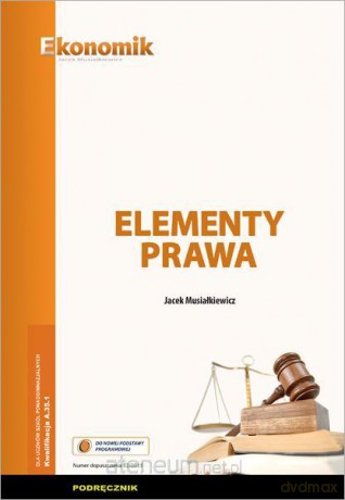 Elementy prawa podręcznik - Jacek Musiałkiewicz [KSIĄŻKA]