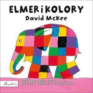 Elmer i kolory - David McKee [KSIĄŻKA]