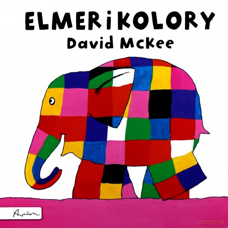 Elmer i kolory - David McKee [KSIĄŻKA]