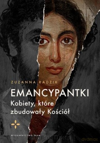 Emancypantki - Zuzanna Radzik [KSIĄŻKA]