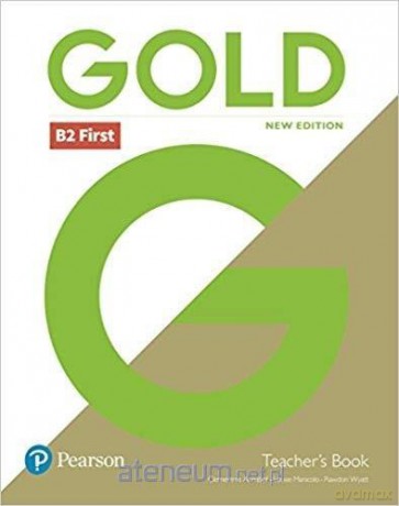 Gold B2 First 2018 Książka nauczyciela [KSIĄŻKA]