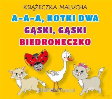 Harmonijka mała. A-a-a kotki dwa, Gąski gąski [KSIĄŻKA]