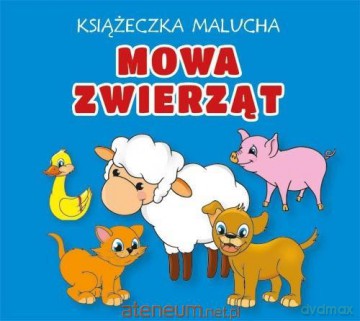 Harmonijka mała. Mowa zwierząt [KSIĄŻKA]