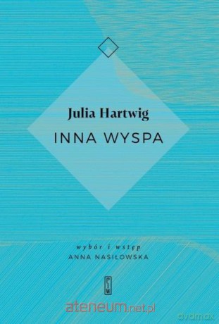 Inna wyspa - Julia Hartwig [KSIĄŻKA]