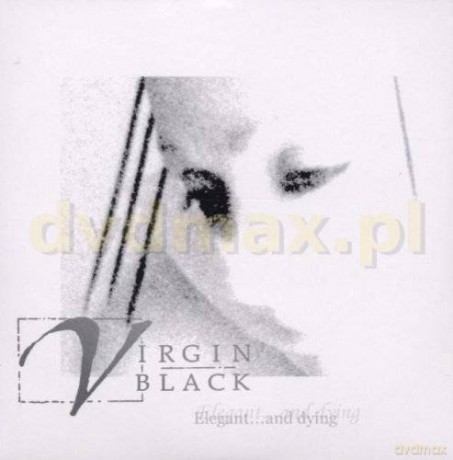 Virgin Black: Elegant...And Dying [CD]