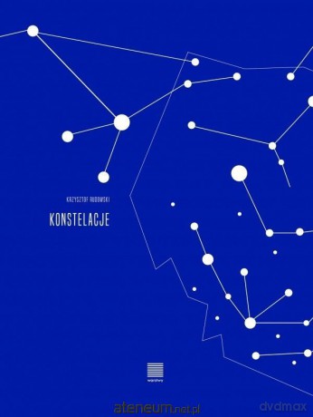 Konstelacje - Krzysztof Rudowski [KSIĄŻKA]