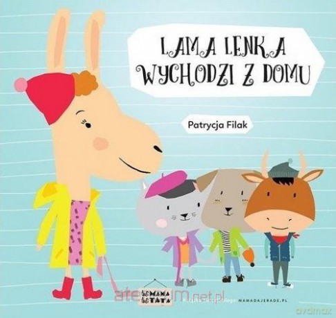 Lama Lenka wychodzi z domu - Patrycja Filak [KSIĄŻKA]