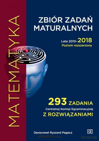Matematyka LO zbiór zadań maturalnych Zakres rozszerzony [KSIĄŻKA]