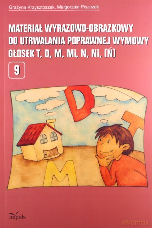 Materiał wyrazowo-obrazkowy... T,D,M,N. - Małgorzata Piszczek, Grażyna Krzysztoszek [KSIĄŻKA]