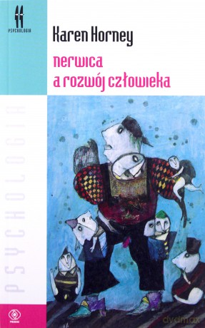 Nerwica a rozwój człowieka - Karen Horney [KSIĄŻKA]