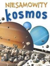 Niesamowity kosmos - Steve Parker [KSIĄŻKA]