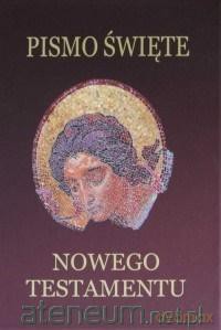 Pismo Święte Nowego Testamentu - bordo [KSIĄŻKA]