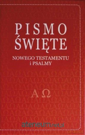 Pismo Święte Nowego Testamentu i psalmy - czerwone [KSIĄŻKA]