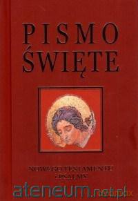 Pismo Święte Nowy Testament i psalmy - bordo, złocony [KSIĄŻKA]