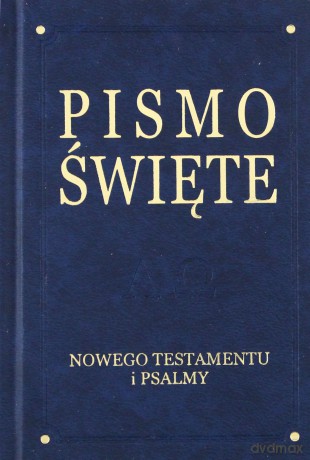 Pismo Święte Nowy Testament i psalmy - De Luxe, granat [KSIĄŻKA]