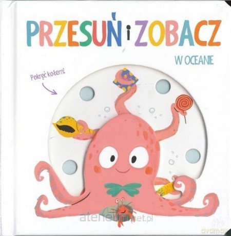 Przesuń i zobacz. W oceanie [KSIĄŻKA]