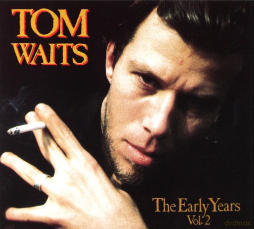 Tom Waits: The Early Years vol.2 (digipack) [CD]
