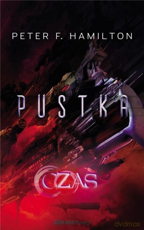 Pustka (Tom 2) Czas - Peter F. Hamilton [KSIĄŻKA]