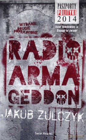 Radio Armageddon - Jakub Żulczyk [KSIĄŻKA]