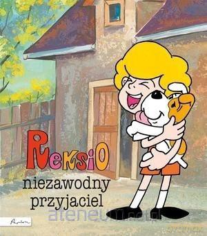 Reksio. Niezawodny przyjaciel - Maria Szarf [KSIĄŻKA]