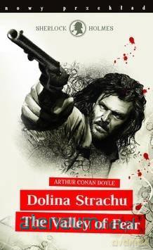 Sherlock Holmes. Dolina Strachu - Arthur Conan Doyle [KSIĄŻKA]