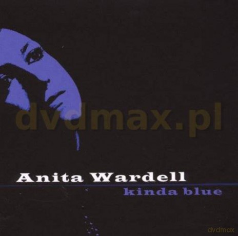 Anita Wardell: Kinda Blue (digipack) [CD]
