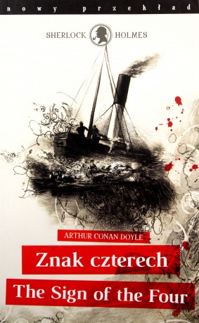 Sherlock Holmes. Znak czterech - Arthur Conan Doyle [KSIĄŻKA]
