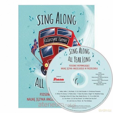 Sing Along All Year Long piosenki do nauki języka angielskiego - Katarzyna Niemiec [KSIĄŻKA+CD]