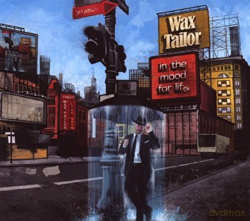 Wax Tailor: In The Mood For Life (digipack) [CD]