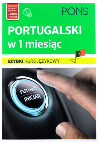 Szybki kurs językowy. Portugalski w 1 miesiąc [KSIĄŻKA]