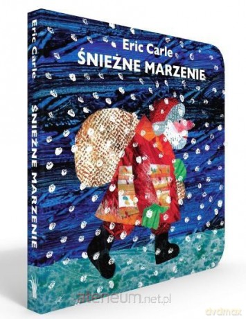 Śnieżne marzenie - Eric Carle [KSIĄŻKA]