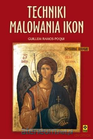 Techniki malowania ikon - Guillem Ramos-Poqui [KSIĄŻKA]