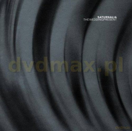 The Wedding Present: Saturnalia [CD]