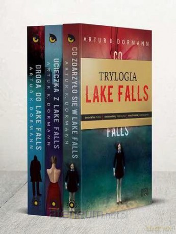 Trylogia Lake Falls - Artur K. Dormann [KSIĄŻKA]