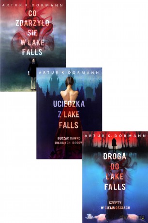 Trylogia Lake Falls - Artur K. Dormann [KSIĄŻKA]