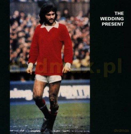 The Wedding Present: George Best Plus [CD]