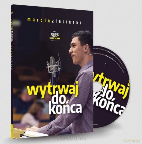 Wytrwaj do końca! (książka) - Marcin Zieliński [KSIĄŻKA]