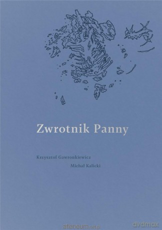 Zwrotnik Panny - Krzysztof Gawronkiewicz, Michał Kalicki [KOMIKS]