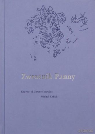 Zwrotnik Panny - Krzysztof Gawronkiewicz, Michał Kalicki [KOMIKS]