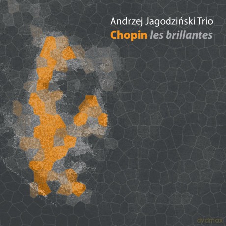 Andrzej Jagodziński Trio: Chopin Les Brillantes [CD]